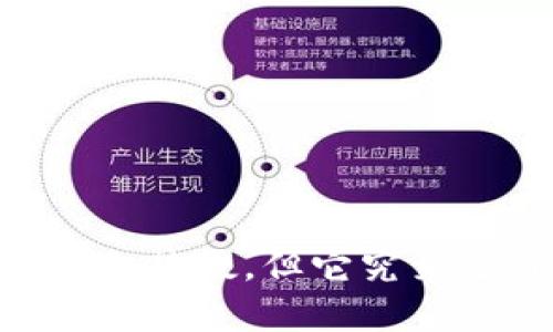 区块链大盘回调是什么
区块链产业近年来备受关注,其中“区块链大盘回调”这个术语,尤其是在市场波动期间频频登上热搜,但它究竟是什么?这一现象背后又隐藏着怎样的市场机理?深入了解区块链大盘回调的影响与应对策略