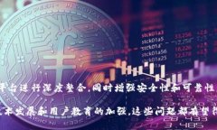 在数字货币的世界里，各种钱包类型层出不穷，
